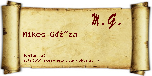 Mikes Géza névjegykártya